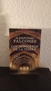 Los herederos de la tierra (usado) - Ildefonso Falcones