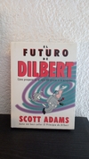 El futuro de Dilbert (usado) - Scott Adams