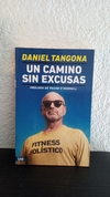 Un camino sin excusas (usado) - Daniel Tangona
