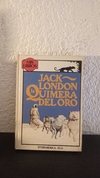 La quimera del oro, mis libros (usado, nombre anterior dueño) - Jack London