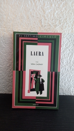 Laura, el septimo circulo (usado) - Vera Caspary