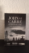 Un traidor como los nuestros (usado, nombre anterior dueño) - John Le Carré