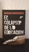 El colapso de la educación (usado) - Mariano Narodowski