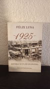 1925 (usado) - Félix Luna