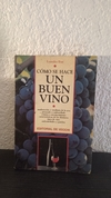 Cómo se hace un buen vino (usado) - Leandro Ibar