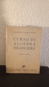 Curso de álgebra financiera (usado) - Francisco Fornés Rubió