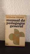 Manual de pedagogía general (usado, algunos subrayados en lápiz de color) - Wilhelm Flitner