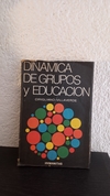 Dinamica de grupos y educación (usado) - Cirigliano - Villaverde