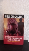 Vicepresidentes Argentinos (usado) - Nelson Castro
