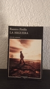 La Higuera (usado) - Ramiro Pinilla
