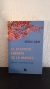 El discreto encanto de la madurez (usado) - Sergio Sinay