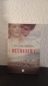 Desmesura (usado) - Soledad Pereyra