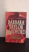 Rivales inesperados (usado) - Bárbara Taylor Bradford