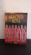 Armonía Rota (usado) - Barbara Wood