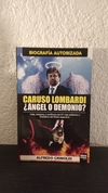 Caruso Lombardi ¿Ángel o demonio? (usado) - Alfredo Grimoldi