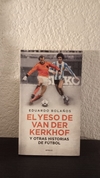 El yeso de Van Der Kerkhof (usado) - Eduardo Bolaños