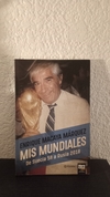 Mis mundiales (usado) - Enrique Macaya Márquez