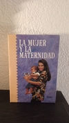 La mujer y la maternidad (los 5 libros) (usado) - Polden y otros