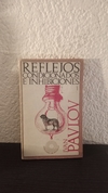 Reflejos condicionados e inhibiciones (usado) - Ivan Pavlov