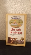 Un país de Novela (1989, algunos subrayados en lápiz) - Marcos Aguinis