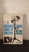 A business man's guide to sweden (usado, falta hoja 1 y 2 arrancada por dedicatoria) - Oliver Gorm Clausen