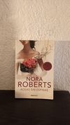 Rosas sin espinas (2011, usado)- Nora Roberts
