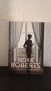 El primer y último amor (usado) - Nora Roberts