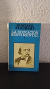 La educación sentimental 1 (usado) - Gustave Flaubert