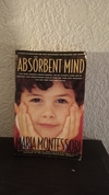 The absorbent mind (usado, algunos subrayados en lapiz) - Maria Montes Sori
