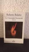 La Universidad desconocida (usado) - Roberto Bolaño