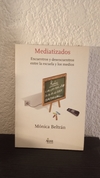 Mediatizados (usado) - Mónica Beltrán