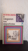 Llegaron los españoles (usado) - Luis A. Romero