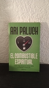 El combustible espiritual (paluch) (usado) - Ari Paluch