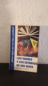 Los padres y los estudios de sus hijos (usado, subrayado con fluo) - Gerardo Castillo