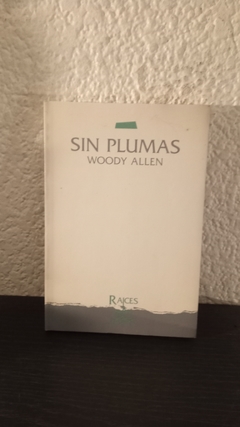 Sin plumas (usado) - Woody Allen