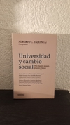 Universidad y cambio social (usado) - Alberto C. Taquini (h)