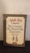 Diccionario del Argentino (usado) - Adolfo Bioy Casares