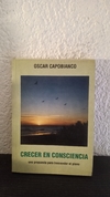 Crecer en consciencia (usado, hojas sueltas, completo) - Oscar Capobianco