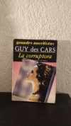 La corrupta (usado) - Guy des Cars