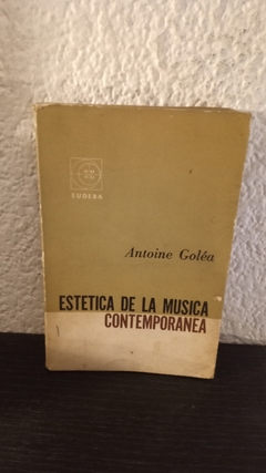 Estetica de la musica (usado) - Antoine Goléa