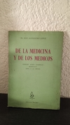 De la medicina y de los medicos (usado) - Jose Alejandro Lopez