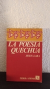 La poesia Quechua (usado) - Jesus Lara
