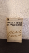 Poesia y estilo de Pablo Neruda (usado) - Amado Alonso