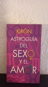 Astroguia del sexo y el amor (usado) - Kirón