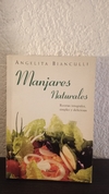 Manjares naturales (usado) - Angelita Bianculli