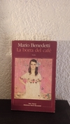La borra del café (usado) - Mario Benedetti
