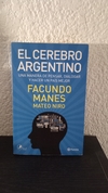 El cerebro Argentino (fm) (usado) - Facundo Manes