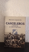 Carceleros (usado) - Marcelo Izquierdo