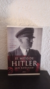 El mito de Hitler (usado) - Ian Kershaw