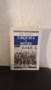 Urquiza y Mitre (usado) - Julio Victorica